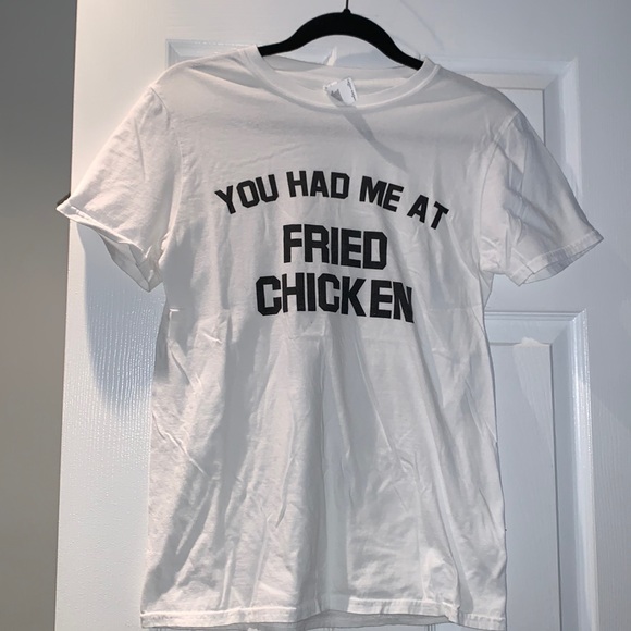 Gildan Tops - You Had Me At Fried Chicken white and black graphic tee size SM 100% cotton